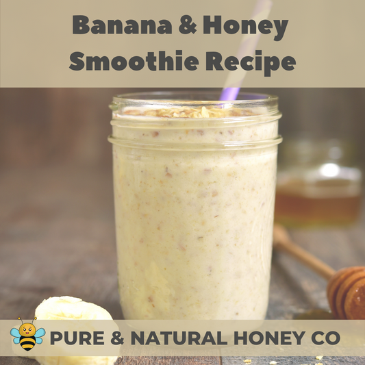 Banana and Honey Smoothie Recipe