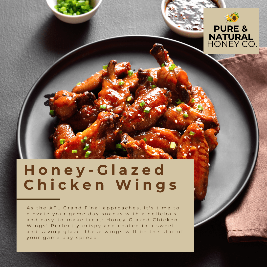 Honey-Glazed Chicken Wings Recipe: Perfect for AFL Game Day - Pure & Natural Honey Co